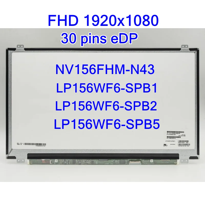 15.6 inç IPS laptop lcd ekranı LP156WF6-SPB1 Fit NV156FHM-N43 72 % NTSC Mat LED Ekran FHD1920x1080 30pin eDP Görüntü 0